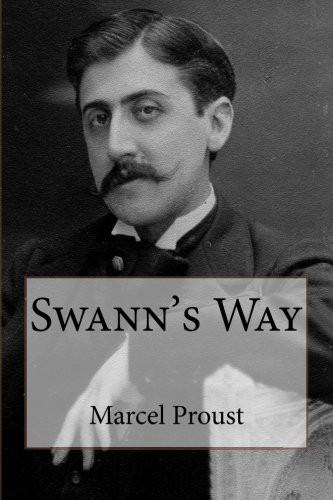 Swann's Way - Marcel Proust